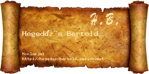 Hegedűs Bertold névjegykártya